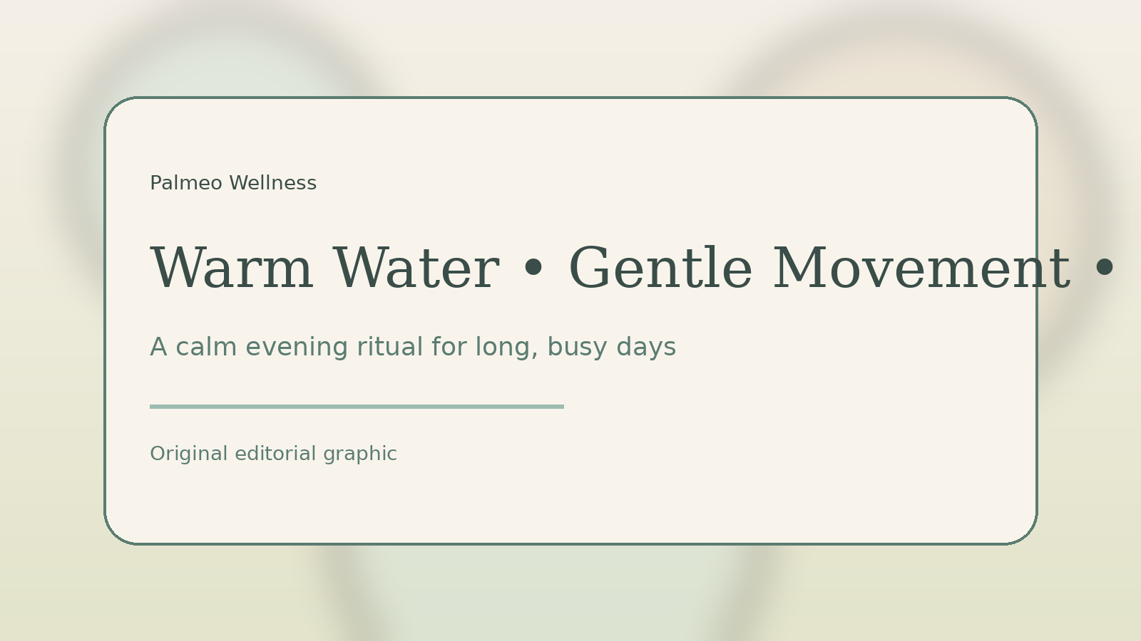 Palmeo Wellness editorial graphic for a grounding foot recovery ritual for long, busy days